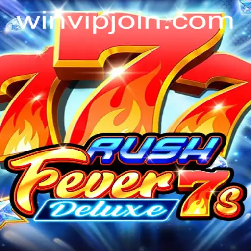 Explore the Thrilling World of RushFever7sDeluxe and Unlock the WIN VIP Login Experience