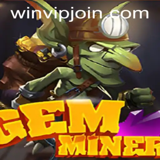 Explore the Exciting World of GemMiner with Exclusive VIP Benefits