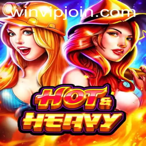 Exploring the Exciting World of HotHeavy: WIN VIP Login Edition