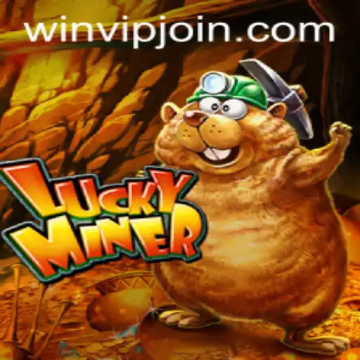 Discover the Thrill of LuckyMiner and WIN VIP Login